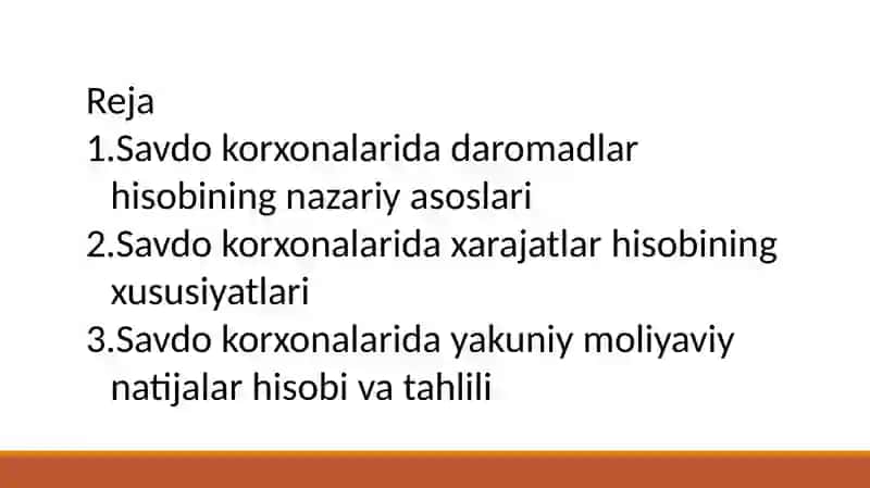 Savdo korxonalarida daromadlar,xarajatlar va yakuniy natijalar hisobining xususiyatlari. 2