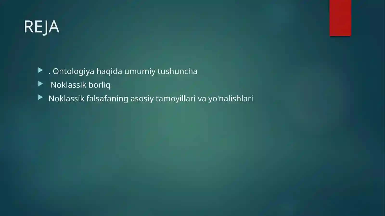 NOKLASSIK ONTOLOGIYANING YO’NALISHLARI VA MOHIYATI 2