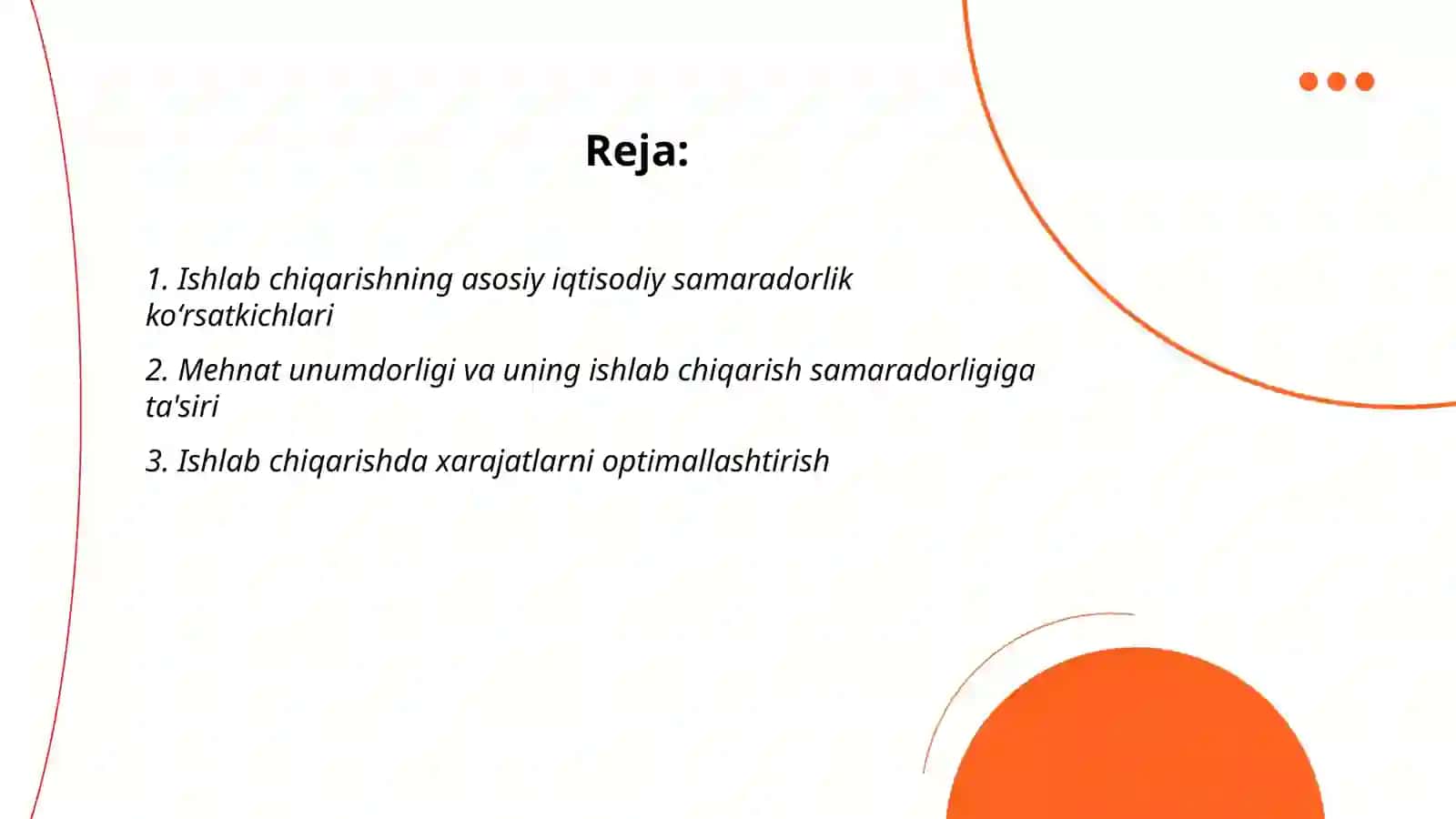 Ishlab chiqarishning iqtisodiy samaradorligi va uning koʻrsatkichlari 2