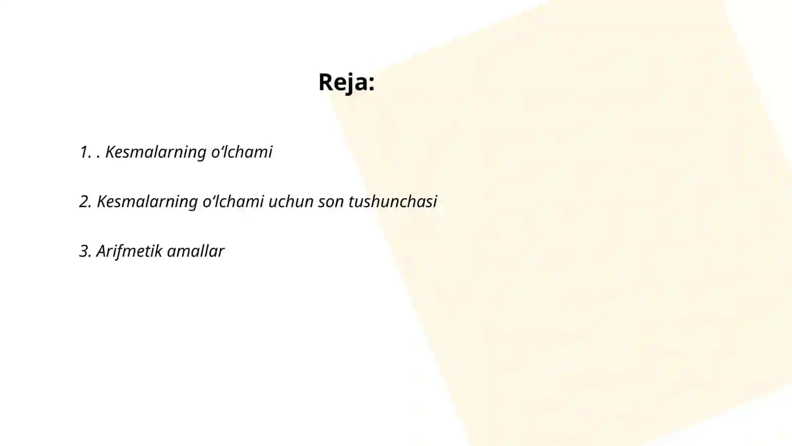 Kesmalarning oʻlchami sifatida qaralgan sonlar ustida arifmetik amallar taʼrifi va amallar bajarish xossalari 2
