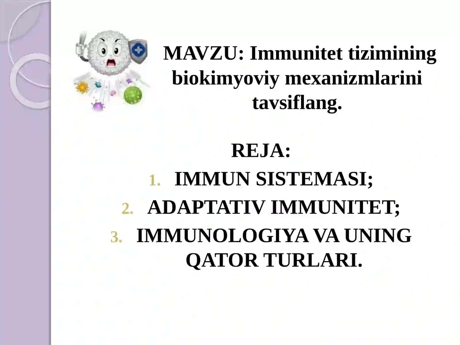 BIOXIMIYA VA SPORT BIOXIMIYASI FANIDAN TAYYORLAGAN MUSTAQIL ISHI. MAVZU:Immunitettiziminingbiokimyoviymexanizmlarinitavsiflang 2