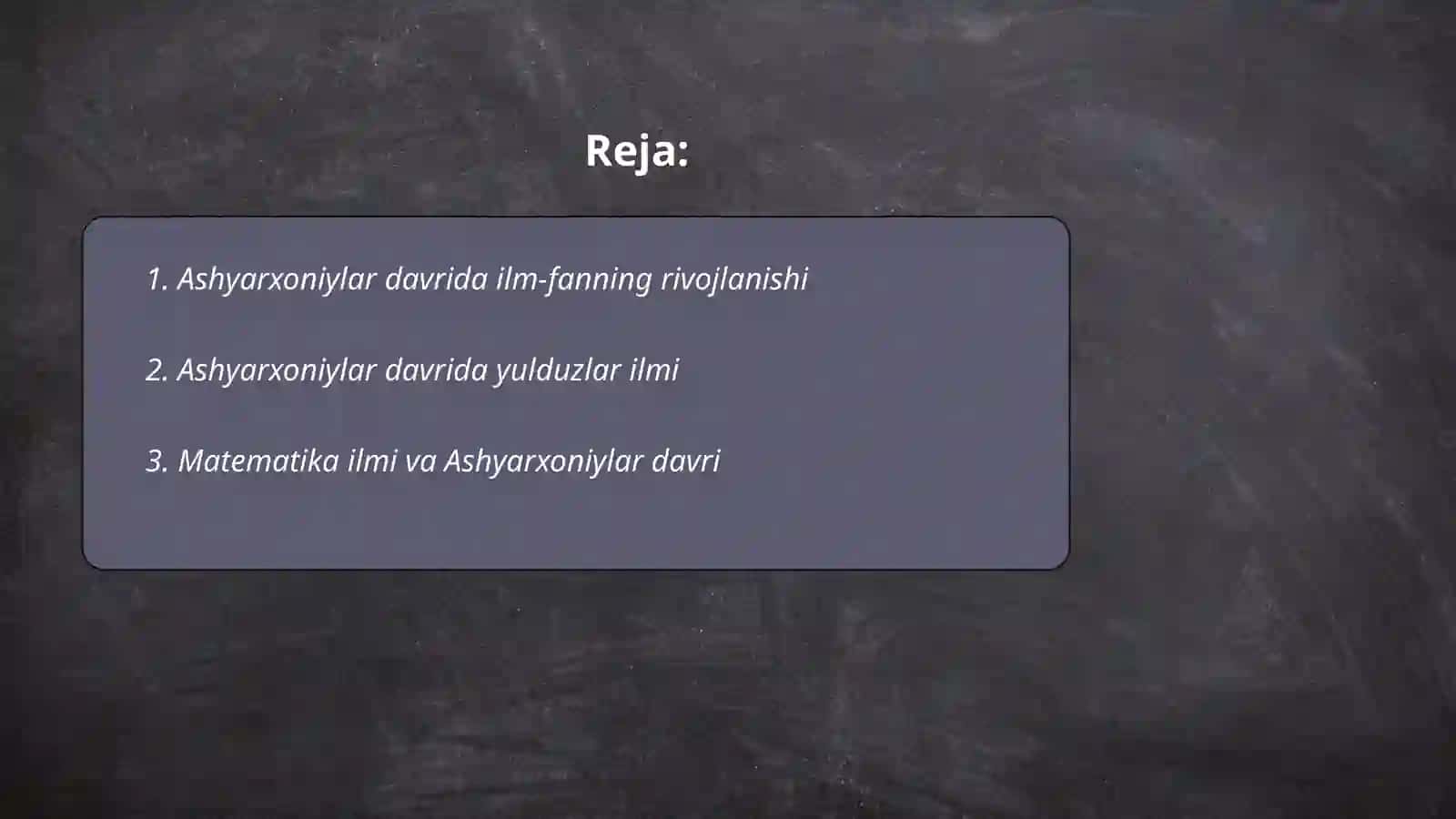 Ashyarxoniylar davrida ilm-fan va memorchilik 9-sinf darsligi asosida 2