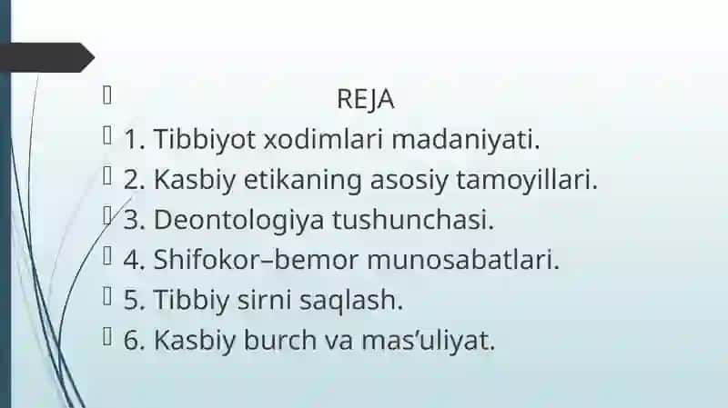 TIBBIYOT   XODIMLARING  MADANIYATI .  KASBIY   ETIKA   VA   DEONTOLOGIYA. 2