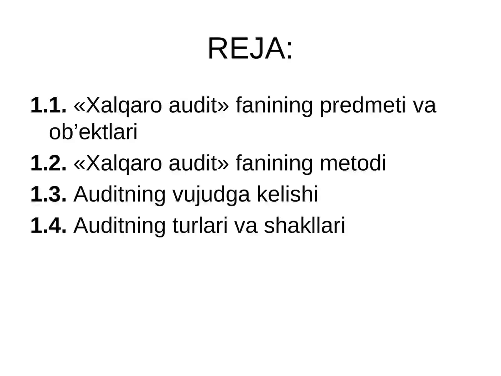 XALQARO AUDIT» FANINING PREDMETI, OB’EKTI VA METODI 2