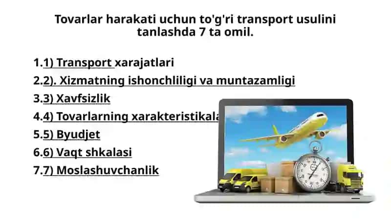 Tashish jarayoni boshqarishda transport turini tanlash va ulardan foydalanish 2