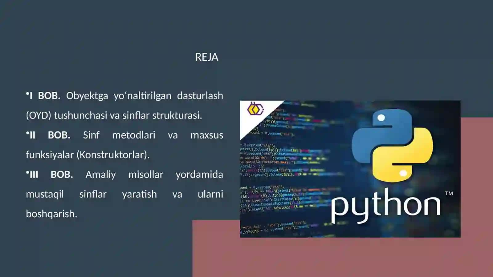 PYTHON DASTURLASH TILIDA MUSTAQIL SINFLAR TASHKIL ETISH 2