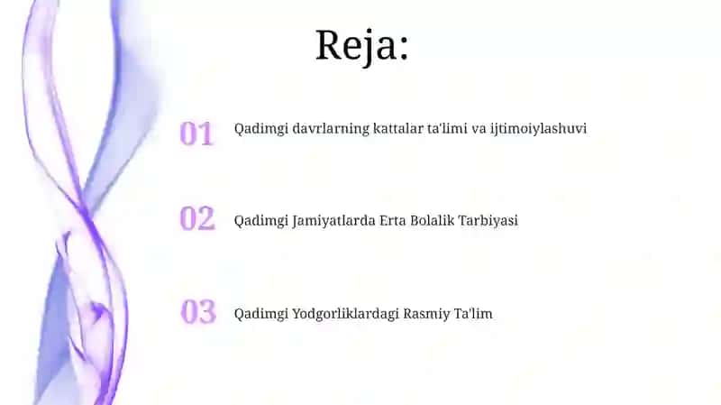Eng qadimgi yodgorliklarda ta'lim.va tarbiya masalalari 2