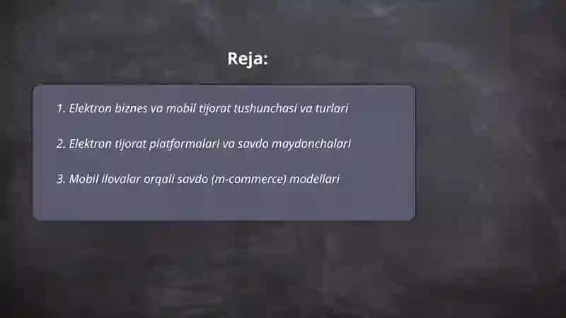 Elektron biznes va Mobil tijorat tushunchasi 2