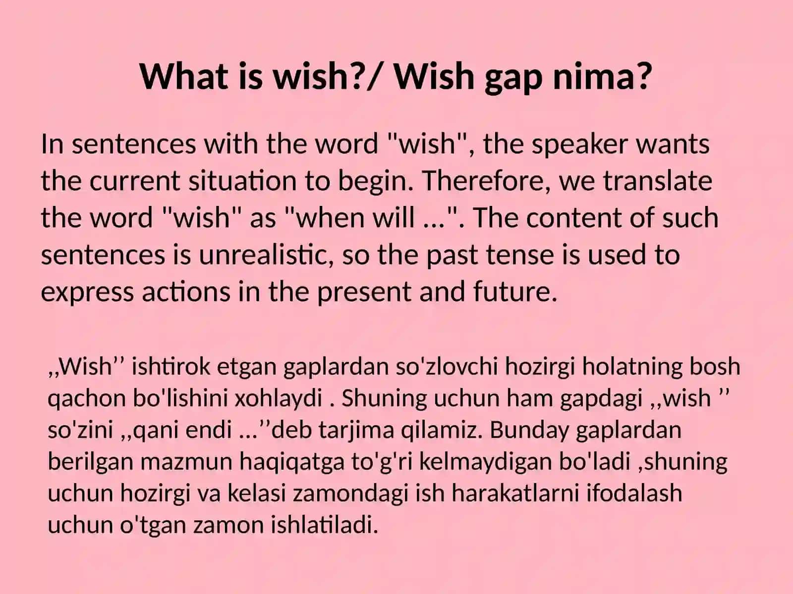 Use of wish sentences.Wishligaplarning ishlatilishi 2