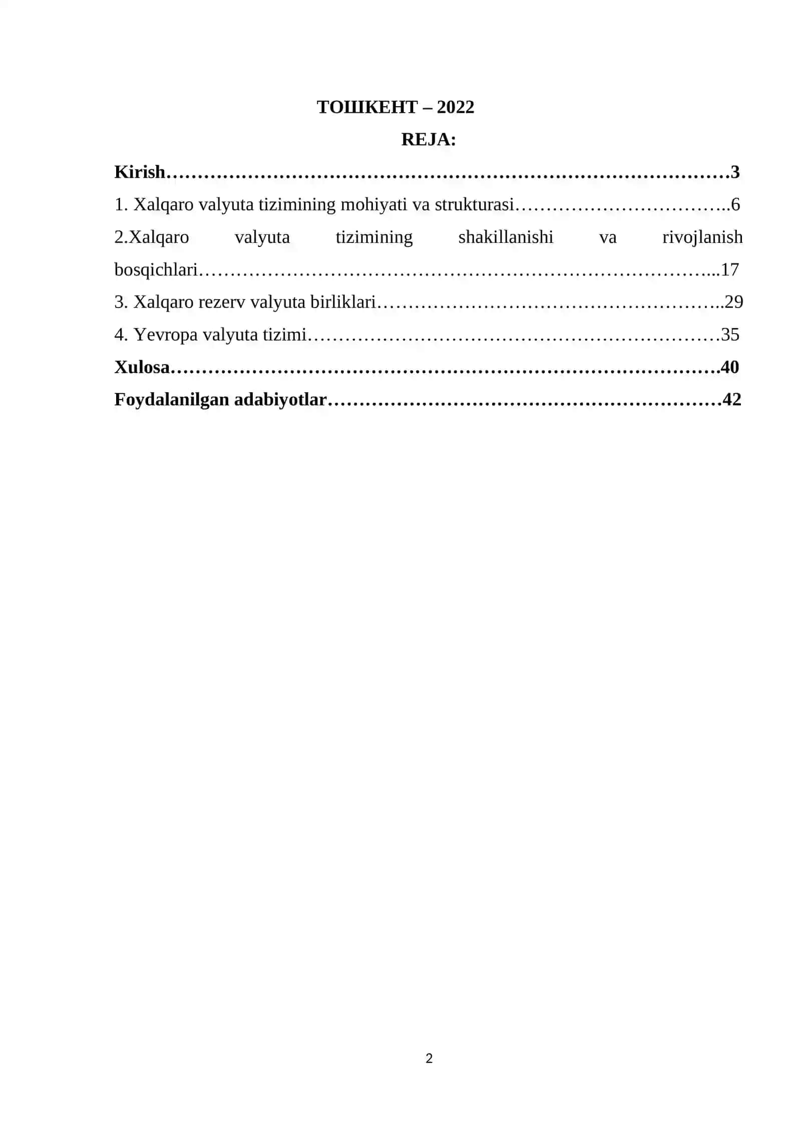 Mavzu: Xalqaro valyuta tizimi, uning harakatini tartibga soluvchi xalqaro tashkilotlar 2