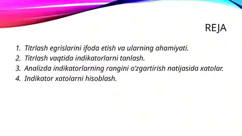 titrlash egriLARI VA xatoliklari. 2