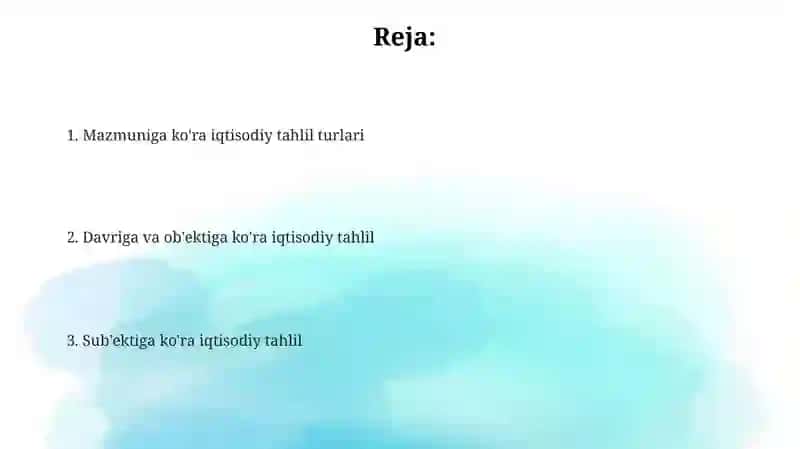 Iqtisodiy tahlilni mazmuniga davriga obyektiga subyektiga kora turlari 2