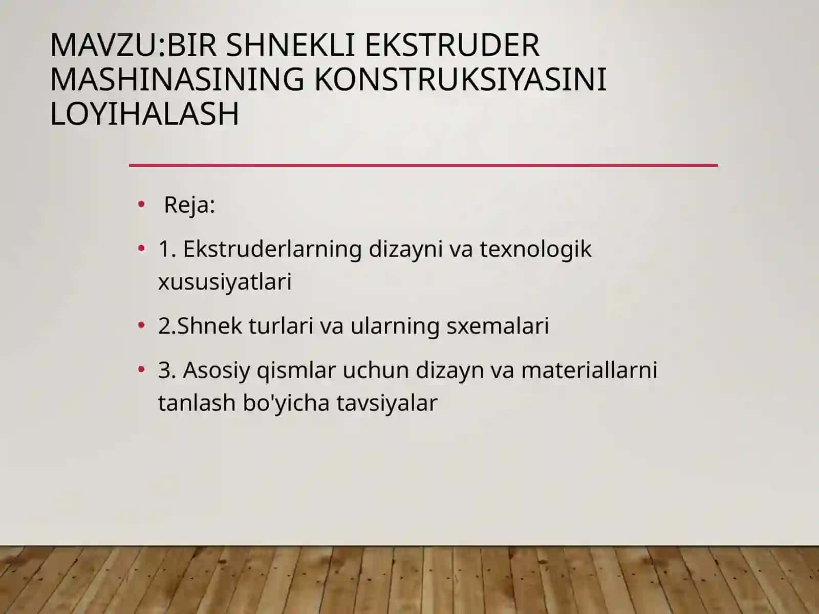 BIR SHNEKLI EKSTRUDER MASHINASINING KONSTRUKSIYASINI LOYIHALASH 2