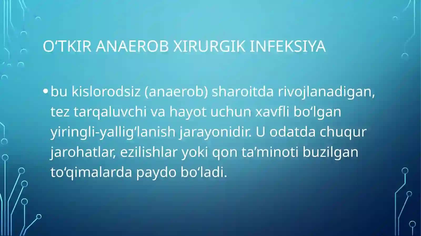 O’tkir anaerob xirurgik infeksiya 2