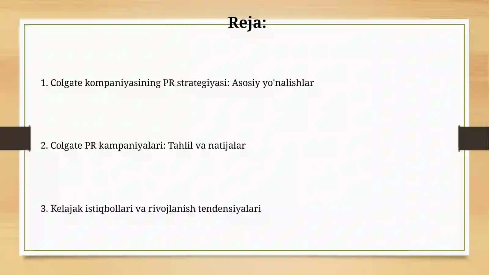 Colgate kompaniyasini PRmenejmentstrategiyasi 2