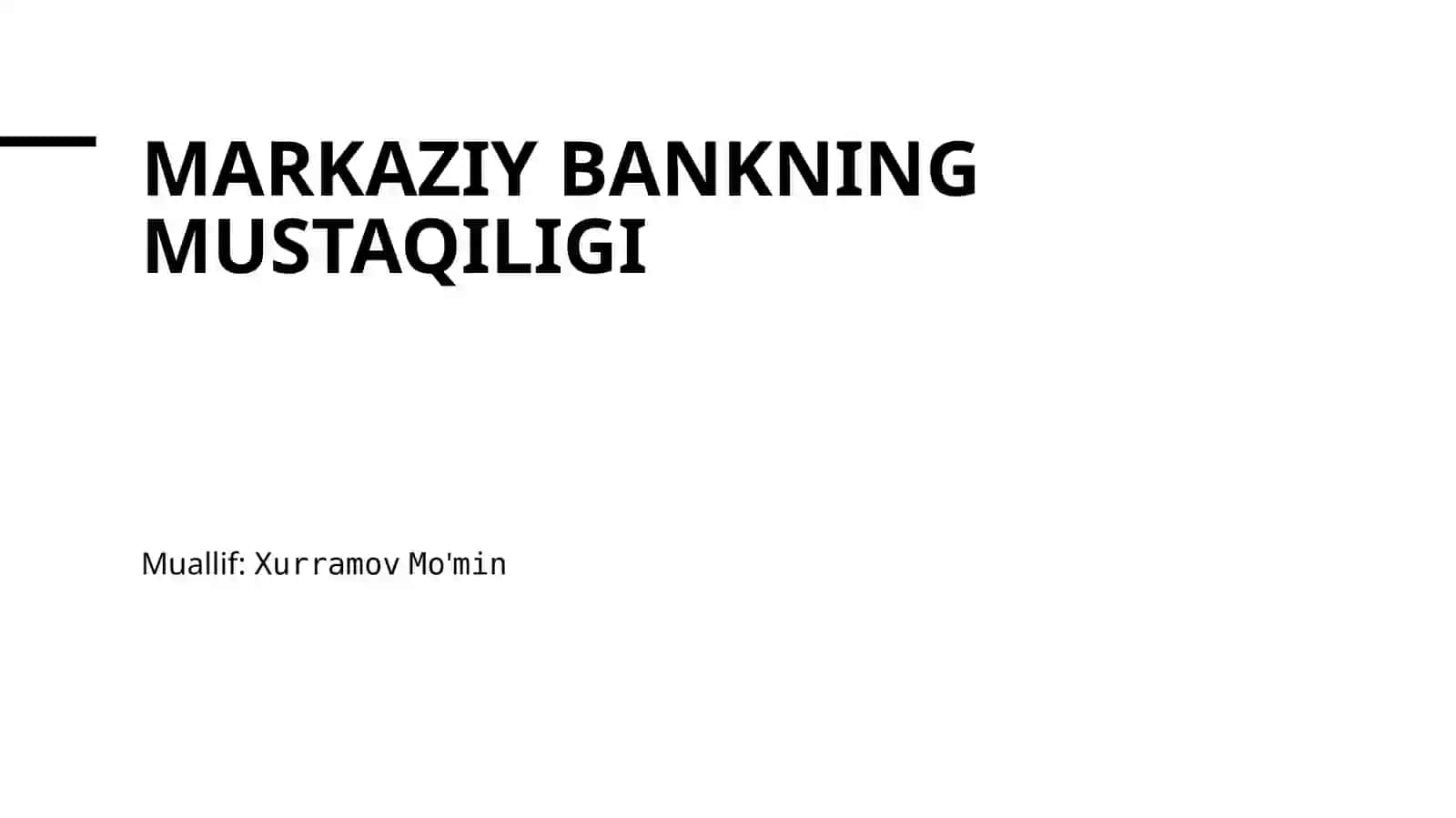 Markaziy bankning mustaqiligi 2