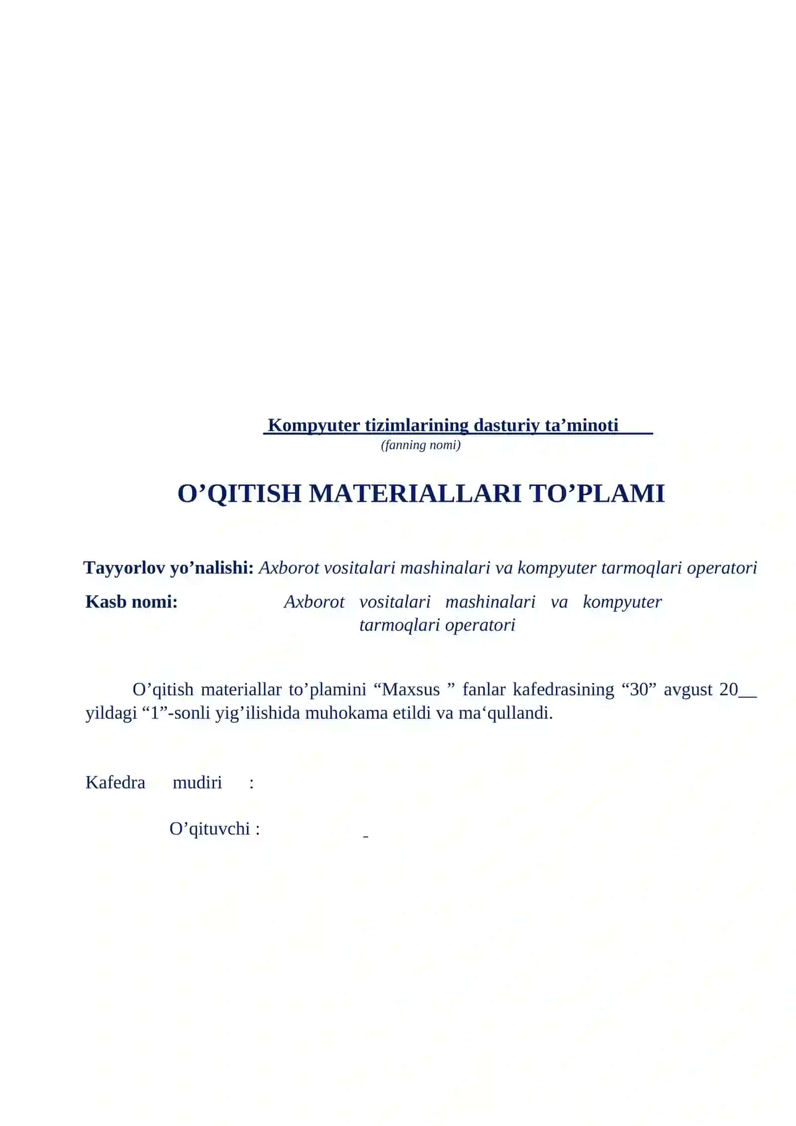 Kompyuter tizimlarining dasturiy ta’minoti O‘QITISH MATERIALLARI TO‘PLAMI 2