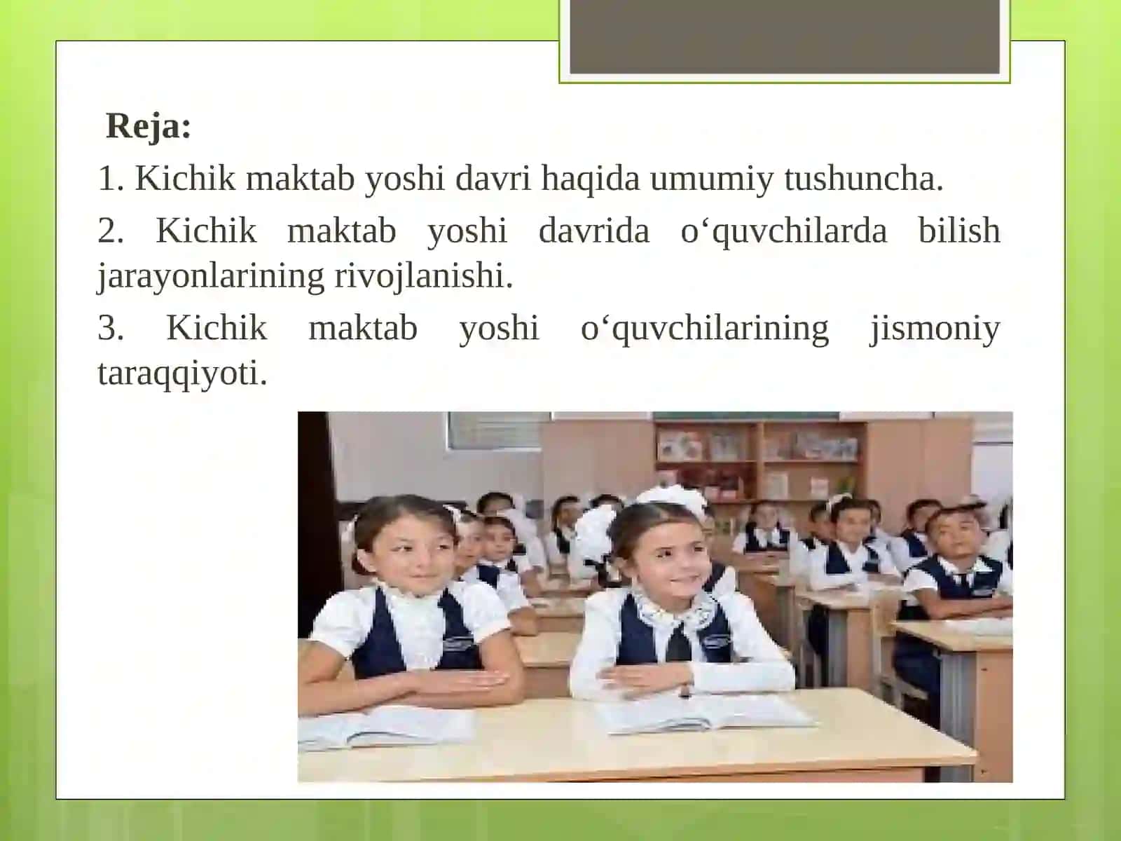 Kichik maktab yoshi davrida psixik rivojlanish xususiyatlar 2