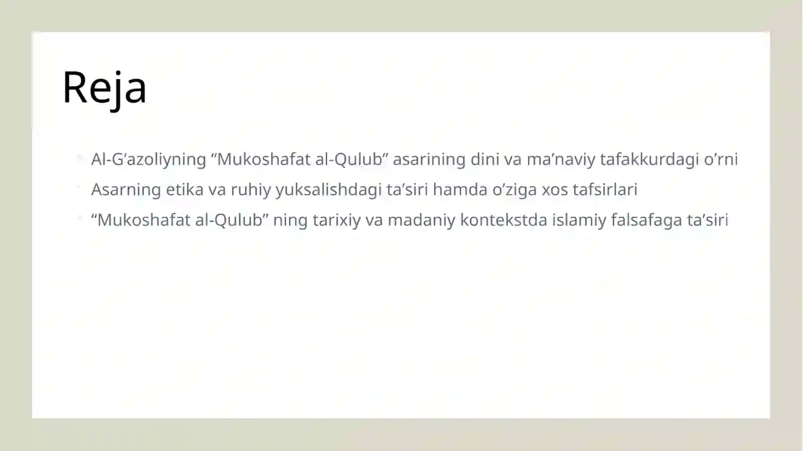 Abu Homid Gʻazzoliyning “Mukoshafatul qulub” asari bo’yicha 2