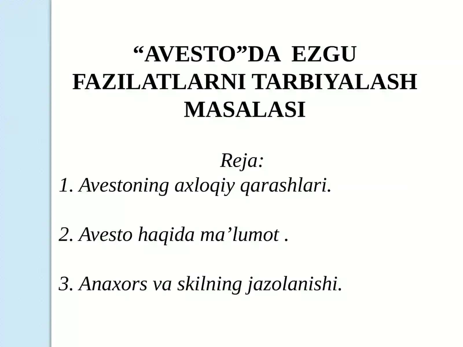 AVESTO'DA EZGU FAZILATLARNI TARBIYALASH MASALASI 2