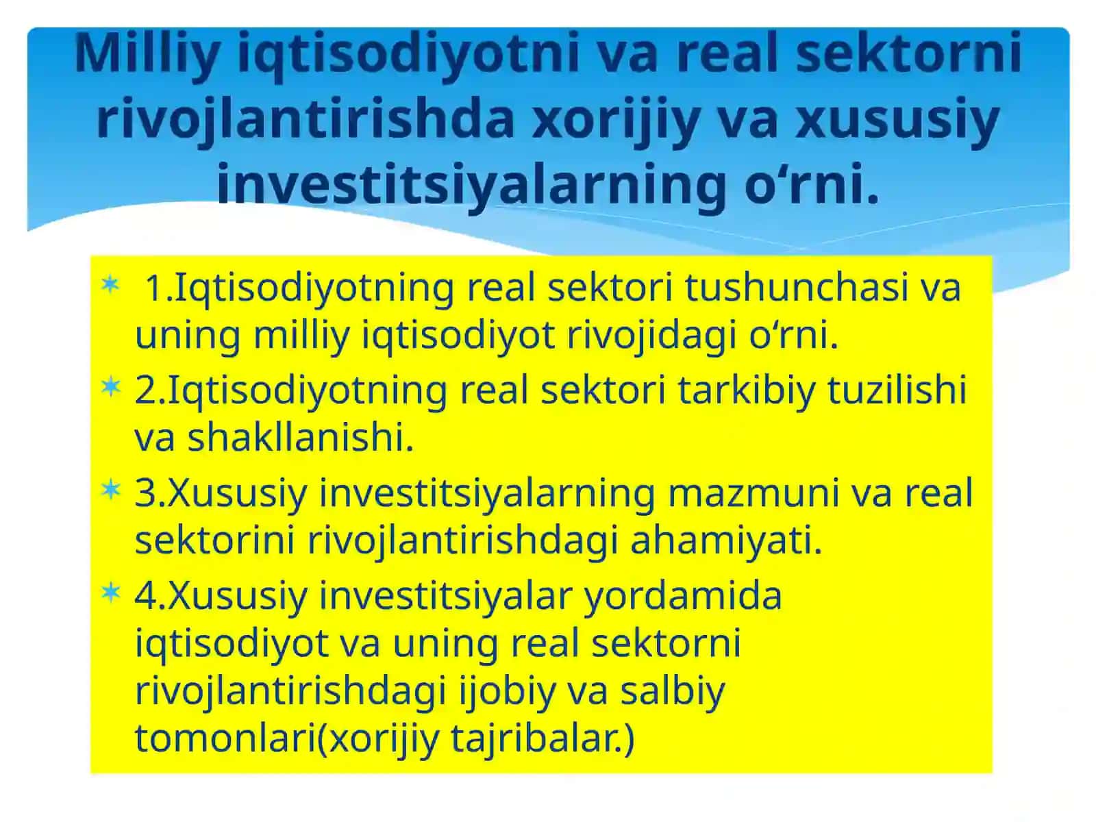 Milliy iqtisodiyotni va real sektorni rivojlantirishda xorijiy va xususiy investitsiyalarning o‘rni 2