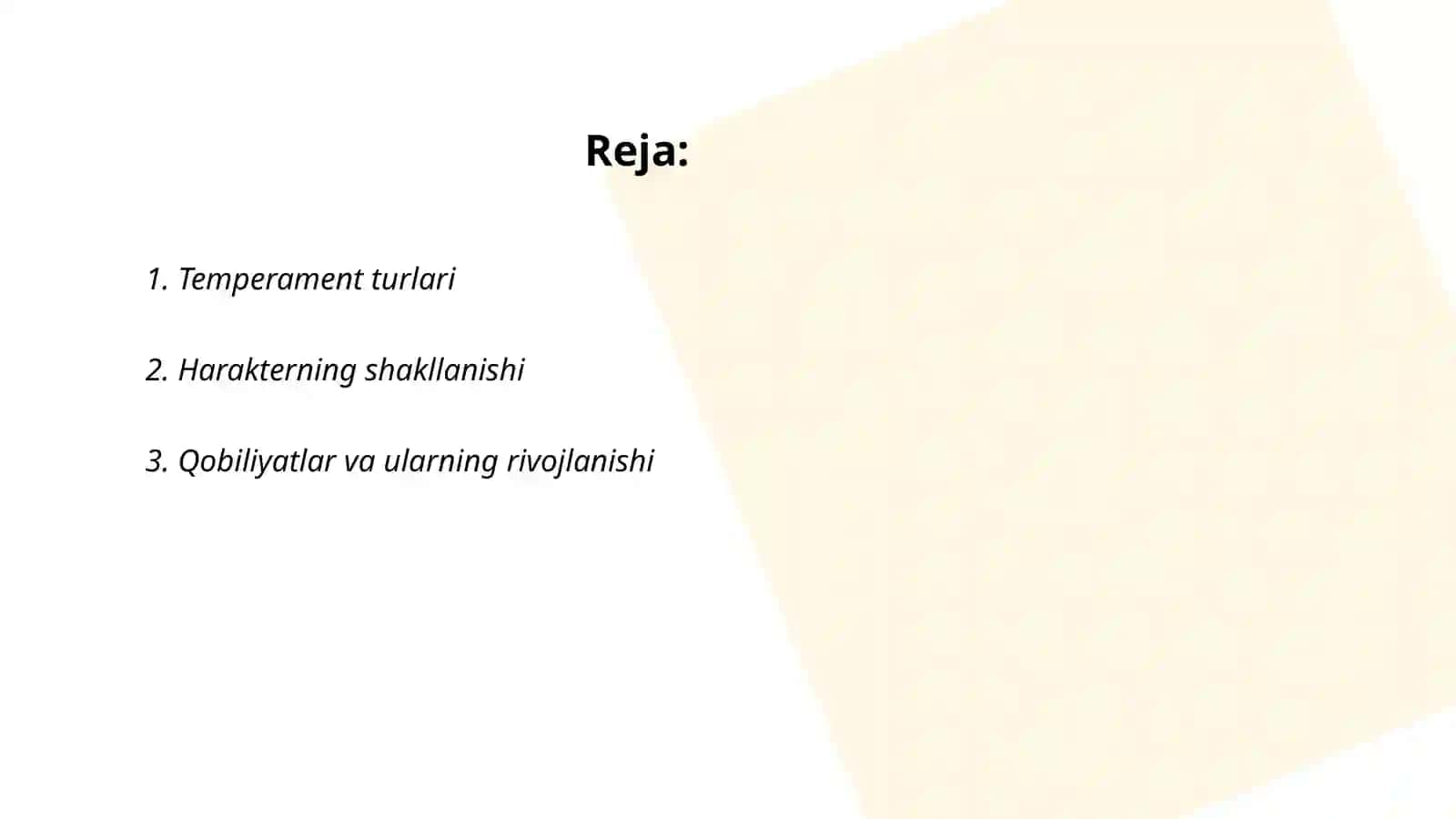 Shaxsning individual harakatlari Temperament, harakter, Qobiliyatlar va ularning diagnostikasi 2