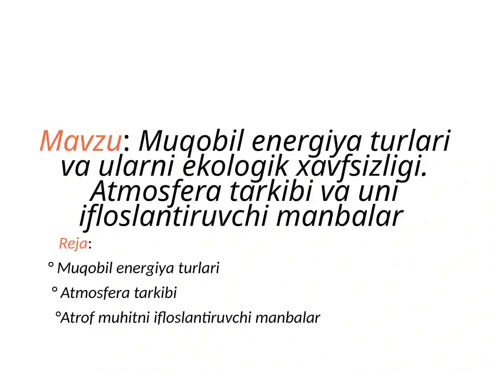 Umumiy ekologiya fanidan mustaqil ish uchun taqdimoti 2