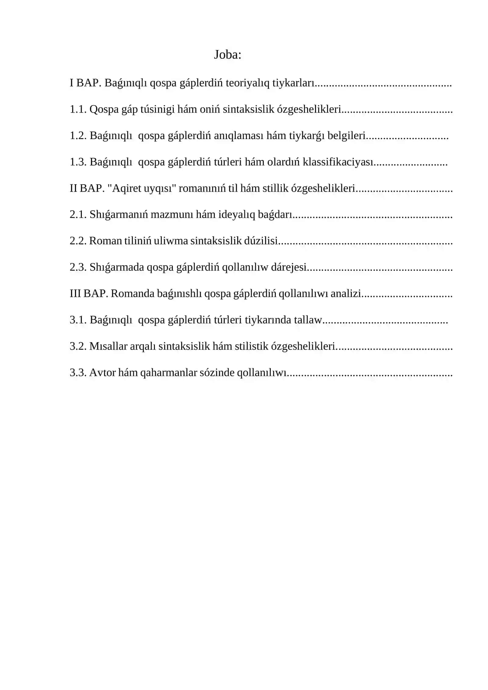 Aqiret uyqısı romanınıńda baǵınıqlı qospa gáplerdiń qollanıluwı 2