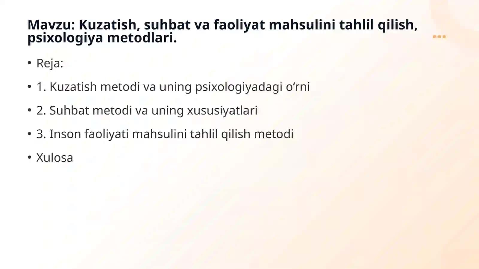 Kuzatish, suhbat va faoliyat mahsulini tahlil qilish, psixologiya metodlari. 2