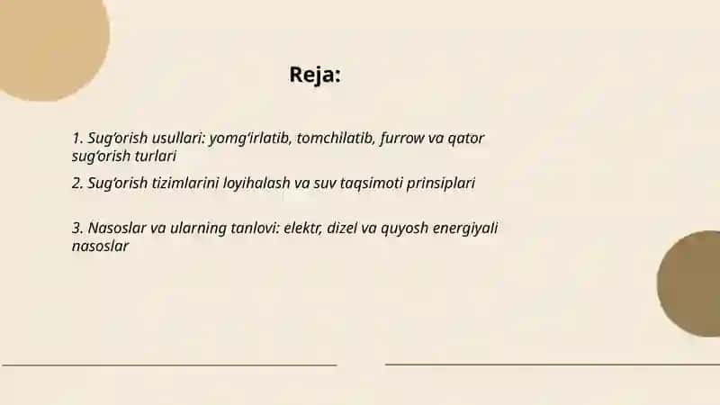 Qishloq xo‘jalik ekinlarining sug‘orish texnikasi va ulardan foydalanish vositalarini yoritish 2