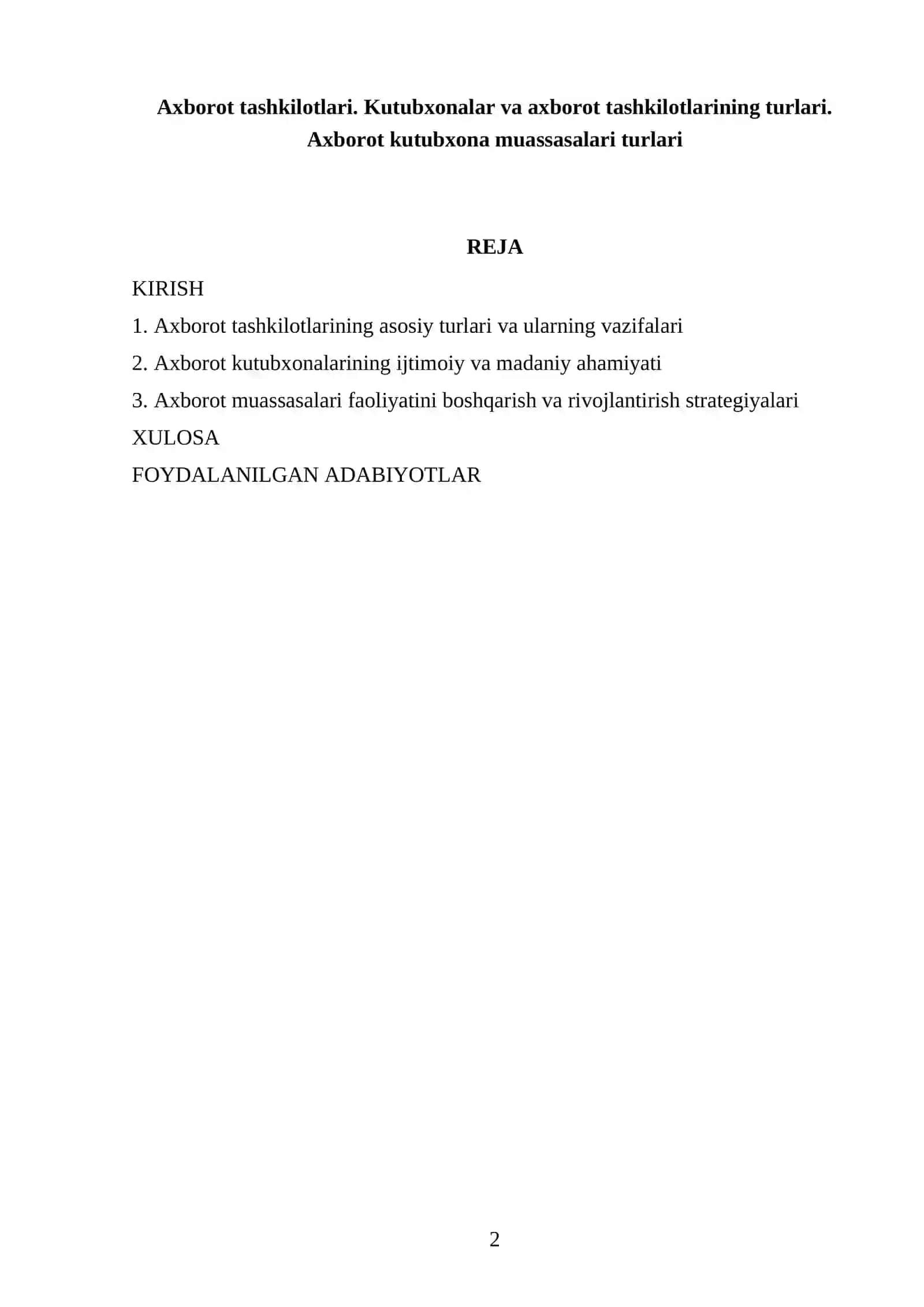 Axborot tashkilotlari. Kutubxonalar va axborot tashkilotlarining turlari. Axborot kutubxona muassasalari turlari 2