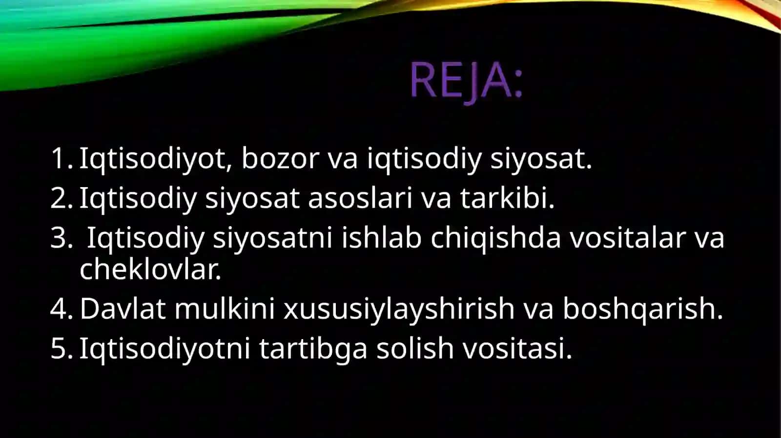Iqtisodiyot, bozor va iqtisodiy siyosat. Iqtisodiy siyosat asoslari va tarkibi. Iqtisodiy siyosatni ishlab chiqishda vositalar va cheklovlar. Davlat mulkini xususiylayshirish va boshqarish. iqtisodiyotni tartibga solish vositasi. 2