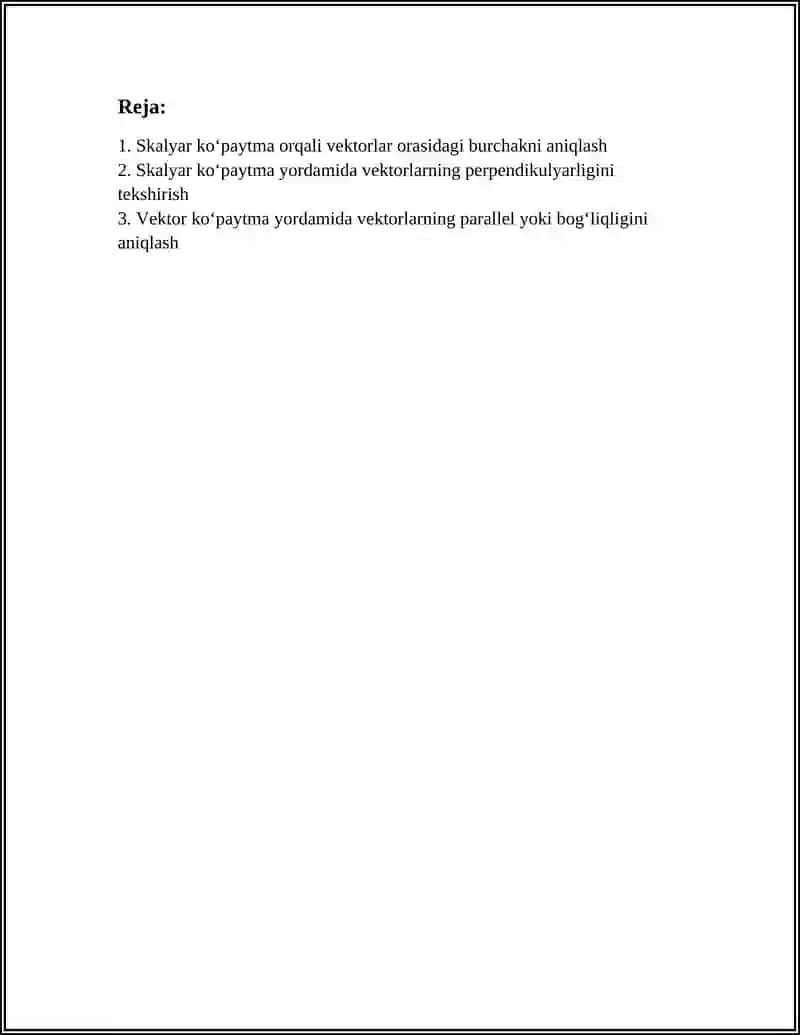 SKALYAR, VEKTOR VA ARALASH KOʻPAYTMALAR: GEOMETRIYADAGI QOʻLLANILISHI 2