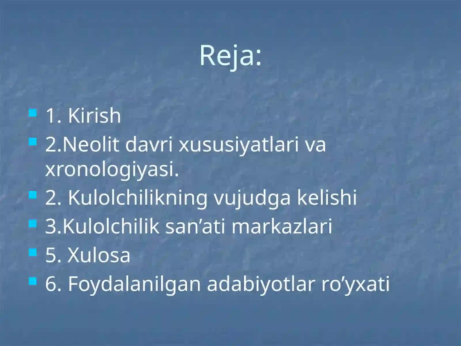 Kulolchilikning vujudga kelishi va rivojlanish bosqichlari 2