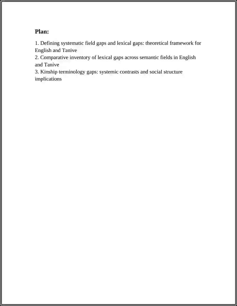 Systematic Field Gaps and Lexical Gaps: A Theoretical Framework for English and Tanive 2