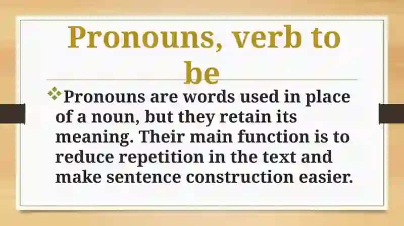 Pronouns,verb to be 2