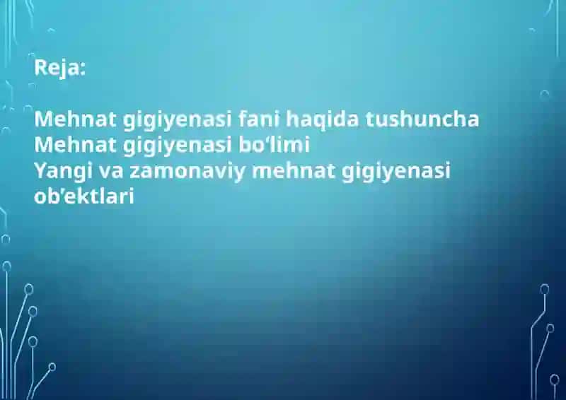 Mehnat gigiyenasi fani haqida tushuncha 2