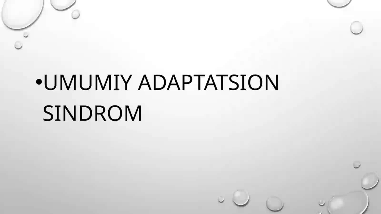 Umumiy adaptatsiyasindromi 2