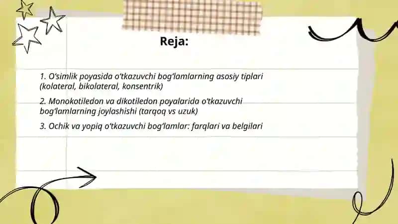 Oʻtkazuvchi bogʻlamlarning tiplarini turli oʻsimlik poyalarda aniqlash va sxemasini chizish 2