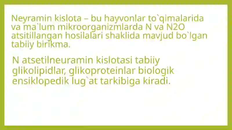 Neyraminkislotavauninghosilalariningtuzilishivabiologikxossalari.Sialkislotalar 2