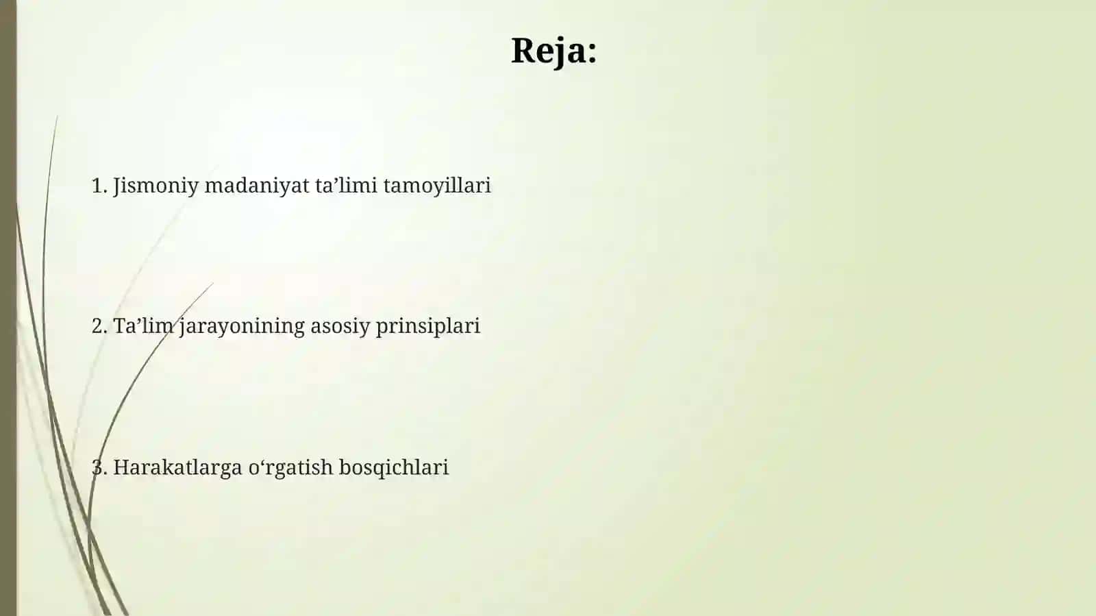 Jismoniy madaniyat ta’limi jarayonining uslubiy tamoyillari (prinsiplari) 2
