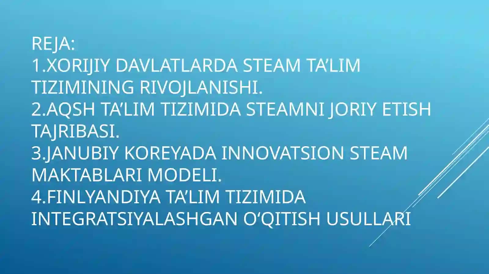 Xorijiy davlatlar ta'lim - tarbiya jarayonida STEAMdan foydalanish 2