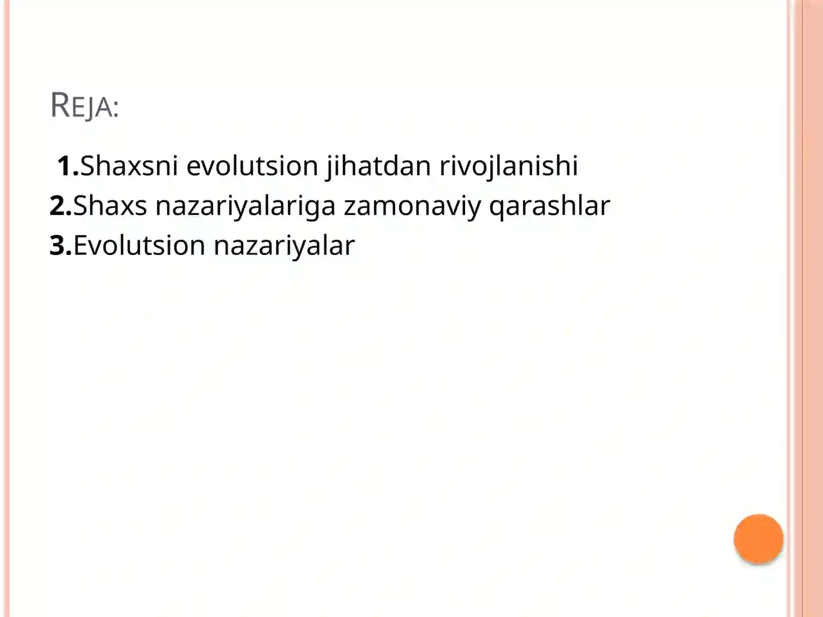 SHAXSNI EVOLUTSION JIHATDAN RIVOJLANISHI 2