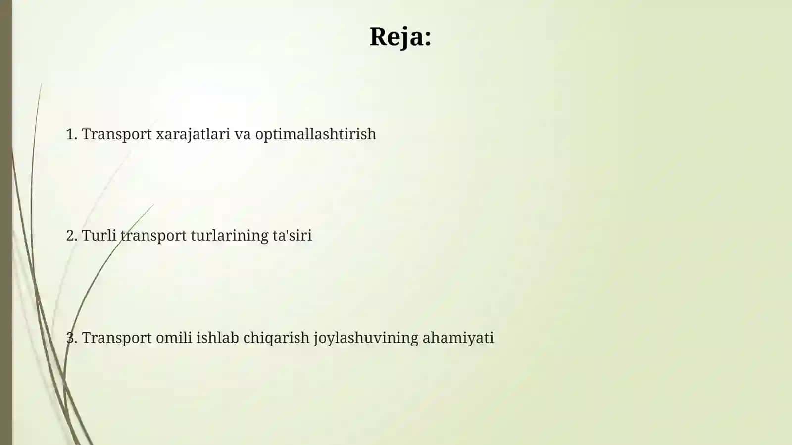 Transport omili ishlab chiqarish joylashuvining ahamiyati 2