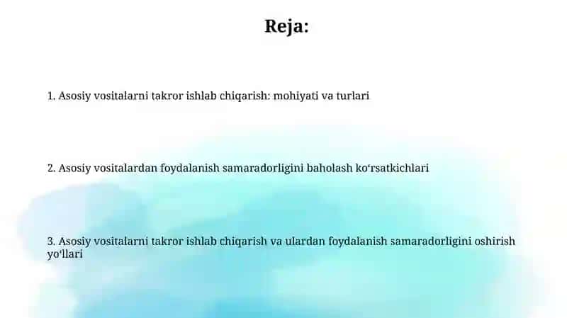 Asosiy vositalarni takror ishlab chiqarish va ulardan foydalanish samaradorligi 2