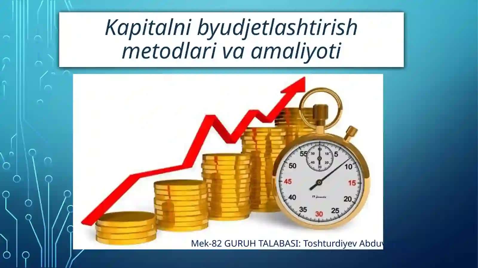 Kapitalnibyudjetlashtirishmetodlarivaamaliyoti 2