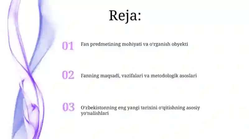 O'zbekistonning eng yangi tarixi o'quv fanining predmeti maqsadi va vazifalari 2