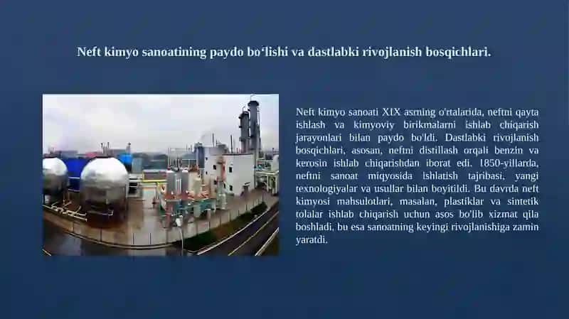 Neft kimyo sanoati vujudga kelishi tarixi va rivojlanishining asosiy yo‘nalishlari. fanining mazmuni va vazifalari 2