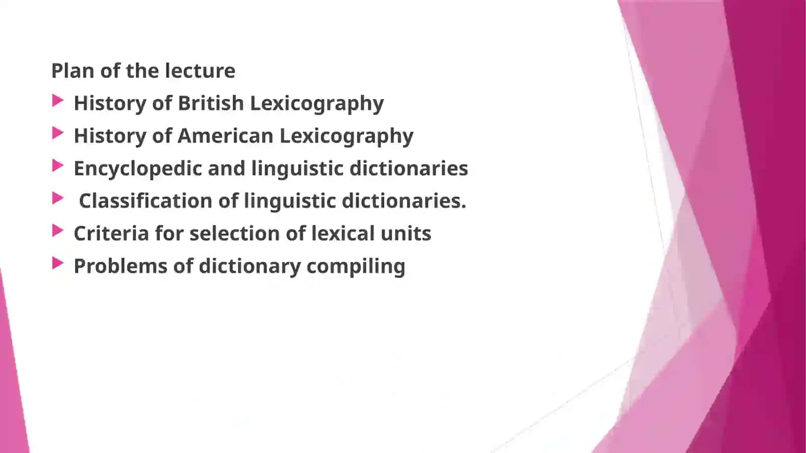 LEXICOGRAPHY AS A TOOL AND THE RESULT OF LEXICOLOGICAL STUDIES 2