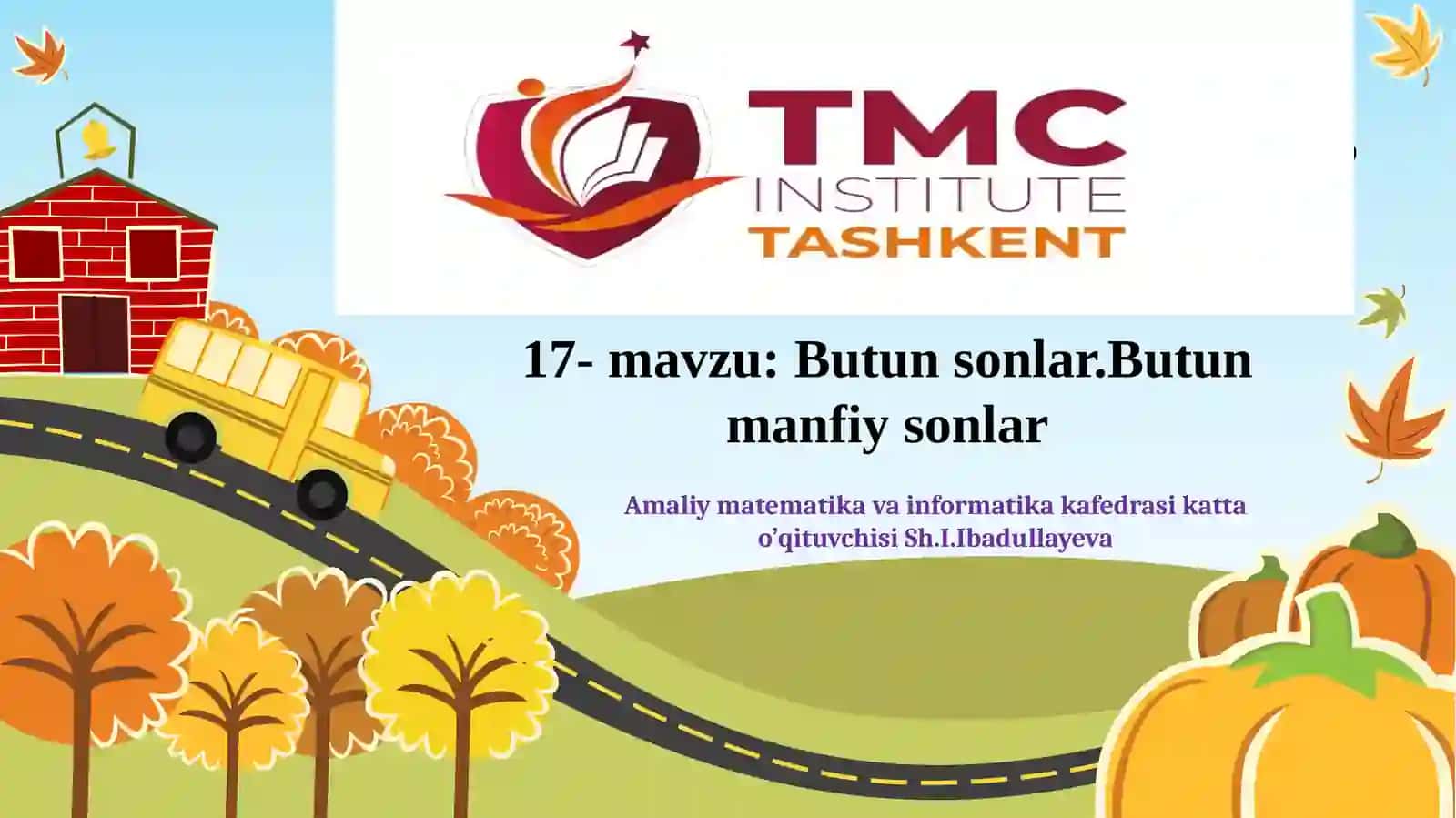 17-mavzu:Butunsonlar.Butunmanfiysonlar 2